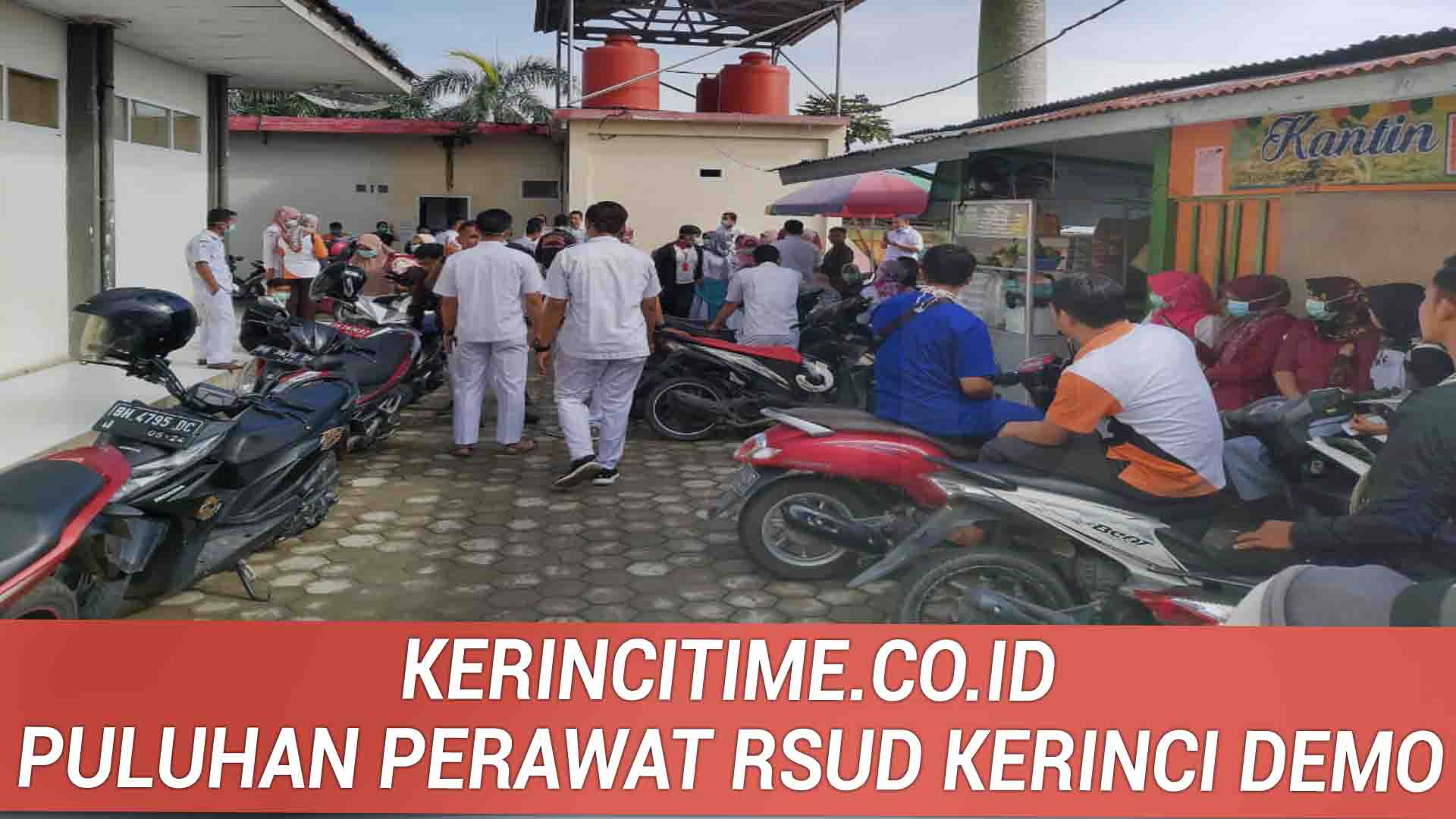 Puluhan Perawat Rsud Mhat Kerinci Lakukan Aksi Demo