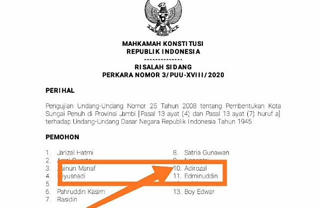 Nama Adirozal Masuk Sebagai Pemohon Pengujian UU 25 Tahun 2008 Pembentukan Kota Sungai Penuh