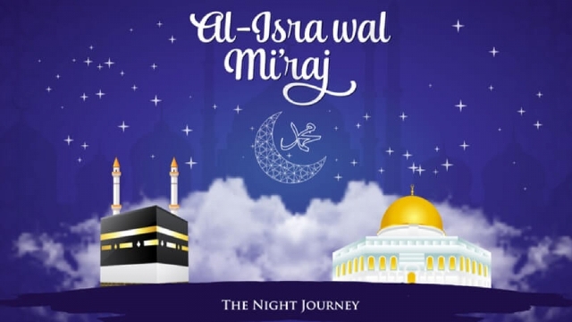 Isra Miraj: The Night Journey Of Prophet Muhammad