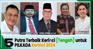 Nama - Nama Tokoh Bakal Maju di Pilkada dari Kerinci Tengah