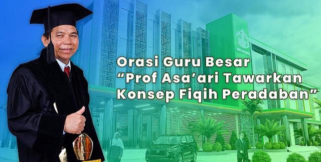 Orasi Guru Besar: Prof. Asa'ari Tawarkan Konsep Fiqih Peradaban