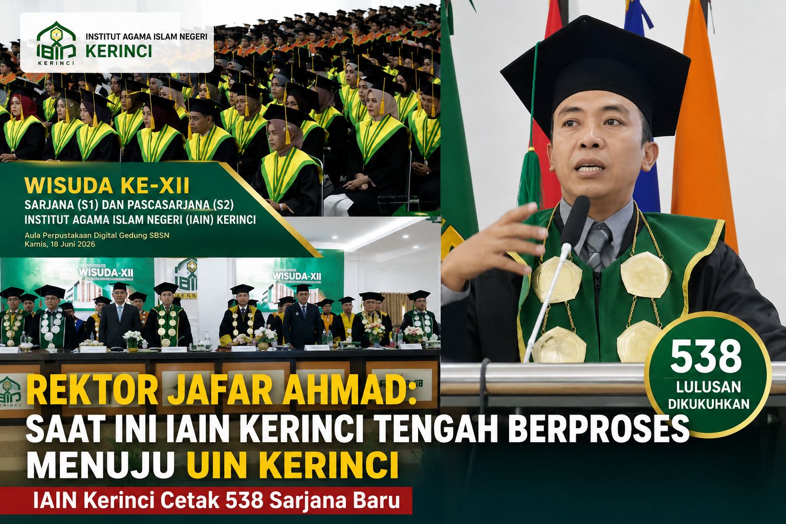 IAIN Kerinci Wisuda 538 Lulusan IAIN Kerinci Wisuda 538 Lulusan