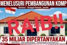 RAIB!!! 35 Miliar Uang Pembangunan KDMP di Kerinci - Sungai Penuh