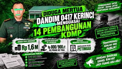 Diduga Mertua Dandim 0417 Kerinci Kuasai 14 Proyek Pembangunan KDMP, Publik Pertanyakan Transparansi Diduga Mertua Dandim 0417 Kerinci Kuasai 14 Proyek Pembangunan KDMP, Publik Pertanyakan Transparansi